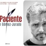“EL PACIENTE“ de Juan Gómez-Jurado